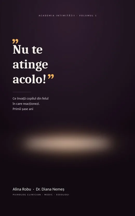 Coperta cărții „Nu te atinge acolo!”
